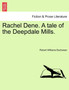 Rachel Dene. a Tale of the Deepdale Mills. by Robert Williams Buchanan - Paperback