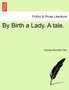 By Birth a Lady. a Tale. by George Manville Fenn - Paperback