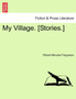 My Village. [Stories.] by Robert Menzies Fergusson - Paperback