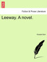 Leeway. a Novel. by Howard Kerr - Paperback