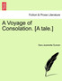 A Voyage of Consolation. [A Tale.] by Sara Jeannette Duncan - Paperback