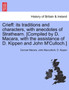 Crieff : Its Traditions and Characters, with Anecdotes of Strathearn. [Compiled by D. Macara, with the Assistance of D. Kippen and John M'Culloch.] by Duncan Macara - Paperback