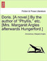 Doris. [A Novel.] by the Author of "Phyllis," Etc. [Mrs. Margaret Argles Afterwards Hungerford.] by Anonymous - Paperback