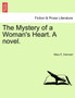 The Mystery of a Woman's Heart. a Novel. by Mary E Kennard - Paperback