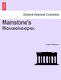 Mainstone's Housekeeper. Vol. II by Eliza Meteyard - Paperback