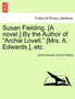 Susan Fielding. [A Novel.] by the Author of "Archie Lovell." [Mrs. A. Edwards.], Etc. by Annie Edwards - Paperback