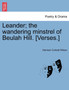 Leander; The Wandering Minstrel of Beulah Hill. [verses.] by Harrison Corbett Wilson - Paperback