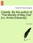 Creeds. by the Author of the Morals of May Fair [i.E. Annie Edwards]. by Anonymous - Paperback
