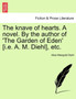 The Knave of Hearts. a Novel. by the Author of 'The Garden of Eden' [I.E. A. M. Diehl], Etc. by Alice Diehl - Paperback