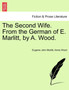 The Second Wife. from the German of E. Marlitt, by A. Wood. by Eugenie John Marlitt - Paperback