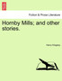 Hornby Mills; And Other Stories. by Henry Kingsley - Paperback