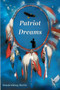Patriot Dreams by Dennis Sidney Martin - Paperback
