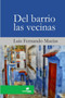 Del barrio las vecinas by Luis Fernando Macias - Paperback