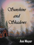 Sunshine and Shadows by Ann Meyer - Paperback