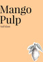 Mango Pulp by Saif Khan - Paperback