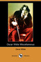 Oscar Wilde Miscellaneous : A Florentine Tragedy - A Fragment, and La Sainte Courtisane - A Fragment (Dodo Press) by Oscar Wilde - Paperback