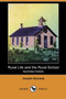 Rural Life and the Rural School (Illustrated Edition) (Dodo Press) by Joseph Kennedy - Paperback