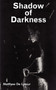 Shadow of Darkness by Matthew De Latour - Paperback