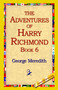 The Adventures of Harry Richmond, Book 6 by George Meredith - Hardback