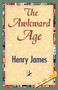 The Awkward Age by Henry Jr James - Paperback