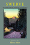 Swerve : Poems on Environmentalism, Feminism, and Resistance by Ellery Akers - Paperback