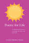 Poetry for Life by Carolyn Matthew Nation - Paperback