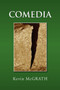 Comedia by Kevin McGrath - Hardback
