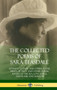 The Collected Poems of Sara Teasdale : Sonnets to Duse and Other Poems, Helen of Troy and Other Poems, Rivers to the Sea, Love Songs, and Flame and Shadow (Hardcover) by Sara Teasdale - Hardback