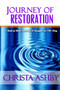 Journey of Restoration by Christa Ashby - Paperback