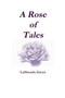 A Rose of Tales by LaShonda Green - Paperback