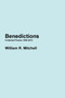 Benedictions by William Mitchell - Paperback