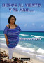 Besos Al Viento Y Al Mar by Minerva Reyes Baez - Paperback