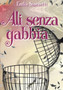 Ali senza gabbia by Emilia Simonetti - Paperback