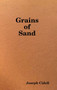 Grains of Sand by Joseph Cidell - Hardback
