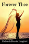 Forever Thee by Deborah Brooks Langford - Paperback