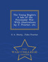The Young Buglers. a Tale of the Peninsular War. with Illustrations by J. Proctor, Etc. - War College Series by G A Henty - Paperback
