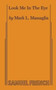 Look Me In The Eye by Mark L Massaglia - Paperback