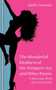 THE Wonderful Kindness of the Stripper's Ass and Other Poems : A Marvelous Book of Great Novelty by Apollo Starmule - Paperback
