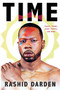 Time : Essays, Poems, Short Fiction, & More by Rashid Darden - Paperback
