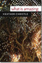 What Is Amazing by Heather Christle - Hardback