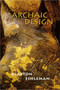 Archaic Design by Clayton Eshleman - Paperback