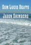 Sum Lucid Beats by Jason Shimberg - Paperback