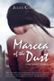 Marcea of the Dust : The Lost Girls by Jules Cooper - Paperback
