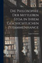 Die Philosophie Der Mittleren Stoa in Ihrem Geschichtlichen Zusammenhange by August Schmekel - Paperback