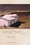 Light and Shade : New and Selected Poems by Tom Clark - Paperback