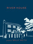 River House : Poems by Sally Keith - Paperback
