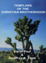 Templars of the Christian Brotherhood by David Paul - Paperback