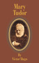 Mary Tudor by Victor Hugo - Paperback