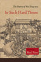 In Such Hard Times : The Poetry of Wei Ying-wu by Wei Ying-wu - Hardback