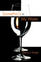 Somethin's in My Water by Sherry A Wright - Paperback